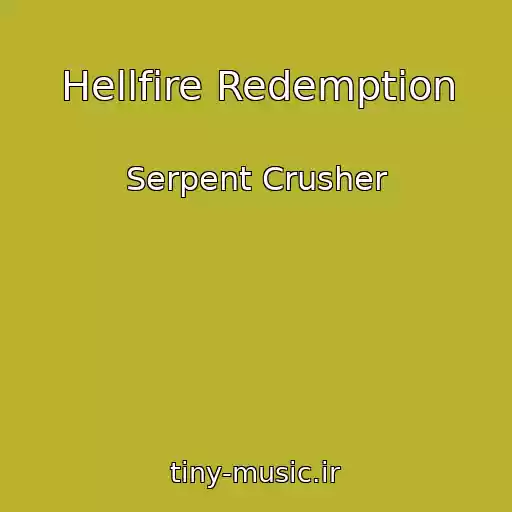 کاور آهنگ Hellfire Redemption از Serpent Crusher