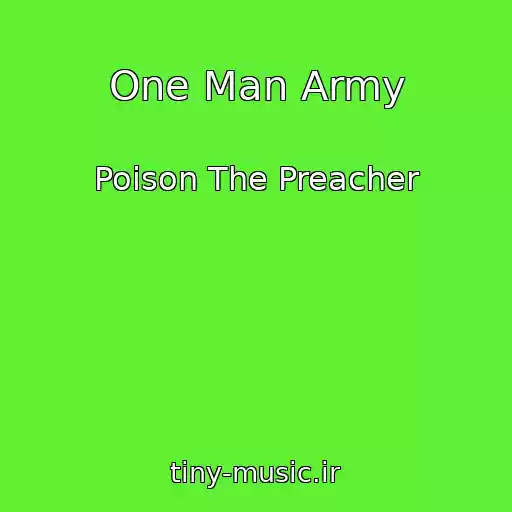 کاور آهنگ One Man Army از Poison The Preacher