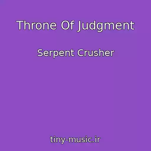 کاور آهنگ Throne Of Judgment از Serpent Crusher