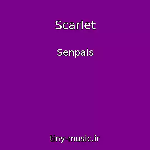 کاور آهنگ Scarlet از Senpais