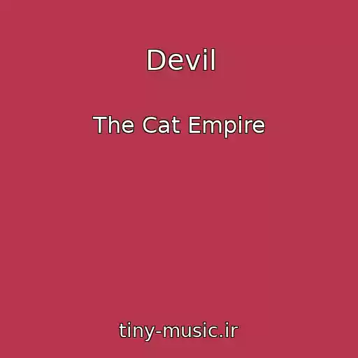 کاور آهنگ Devil از The Cat Empire