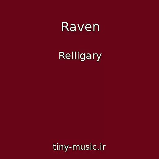 کاور آهنگ Raven از Relligary
