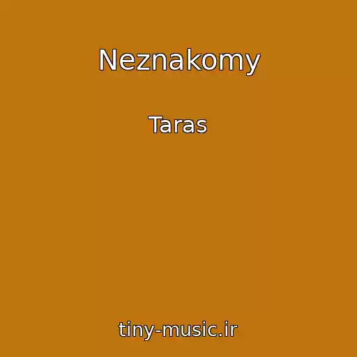 کاور آهنگ Neznakomy از Taras