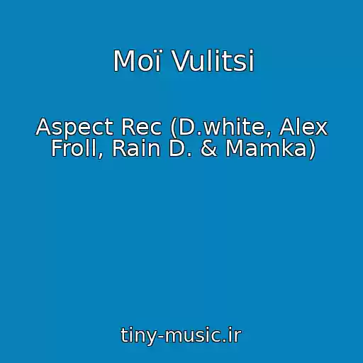 کاور آهنگ Moї Vulitsі از Aspect Rec (D.white, Alex Froll, Rain D. & Mamka)