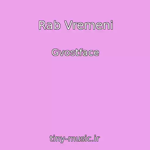 کاور آهنگ Rab Vremeni از Gvostface