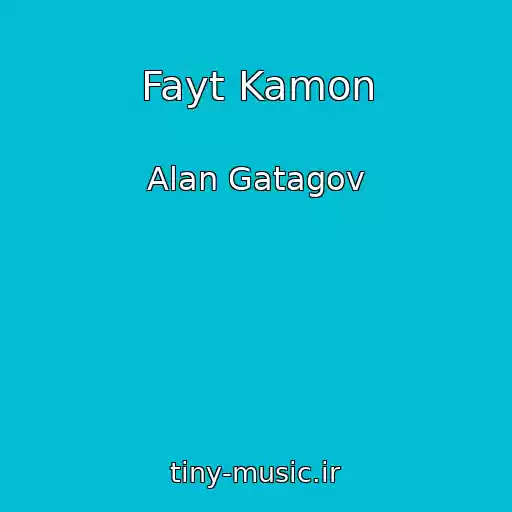 کاور آهنگ Fayt Kamon از Alan Gatagov