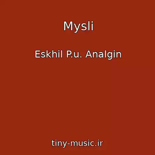 کاور آهنگ Mysli از Eskhil P.u. Analgin