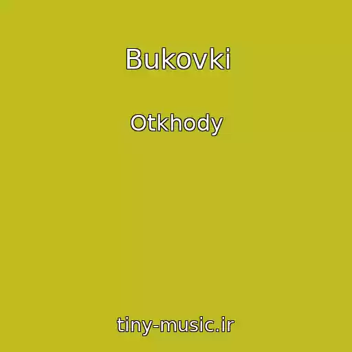 کاور آهنگ Bukovki از Otkhody
