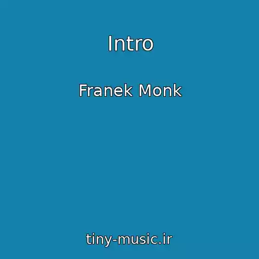 کاور آهنگ Intro از Franek Monk