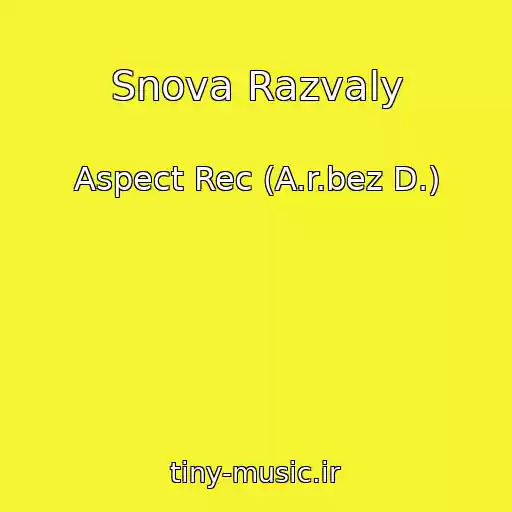 کاور آهنگ Snova Razvaly از Aspect Rec (A.r.bez D.)