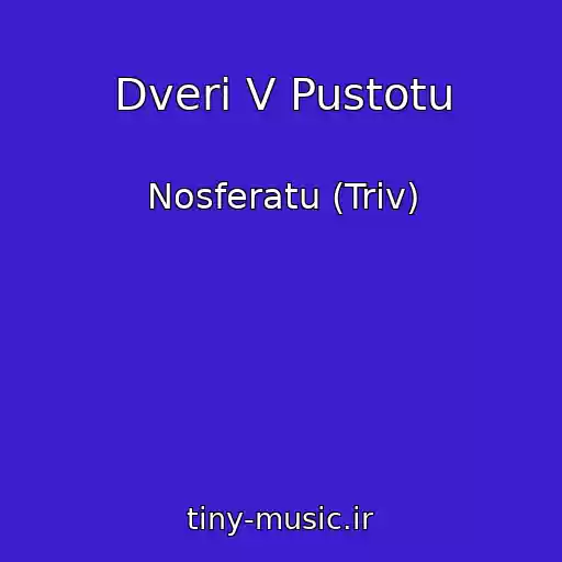 کاور آهنگ Dveri V Pustotu از Nosferatu (Triv)