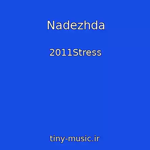 کاور آهنگ Nadezhda از 2011Stress