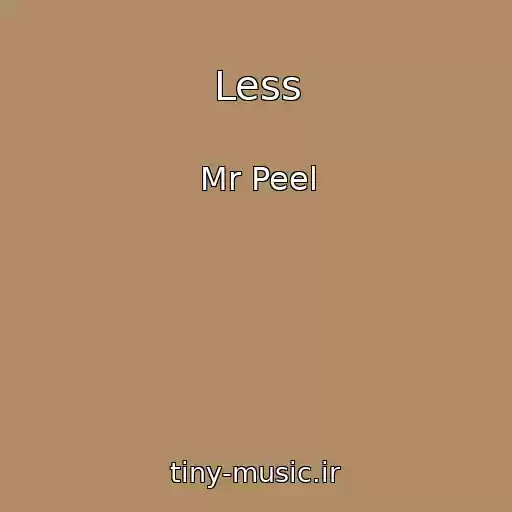 کاور آهنگ Less از Mr Peel