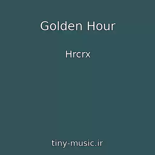 کاور آهنگ Golden Hour از Hrcrx
