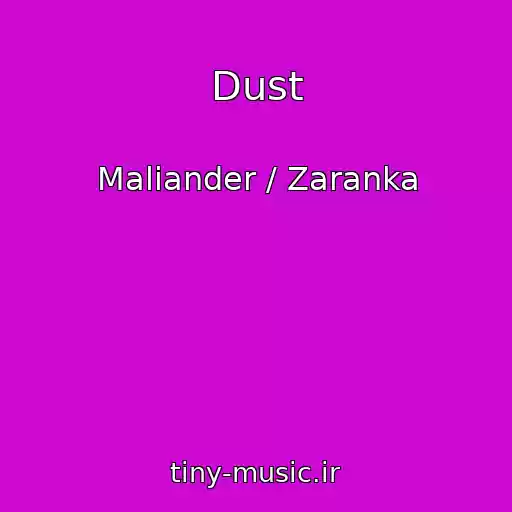 کاور آهنگ Dust از Maliander / Zaranka