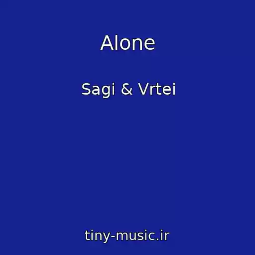 کاور آهنگ Alone از Sagi & Vrtei