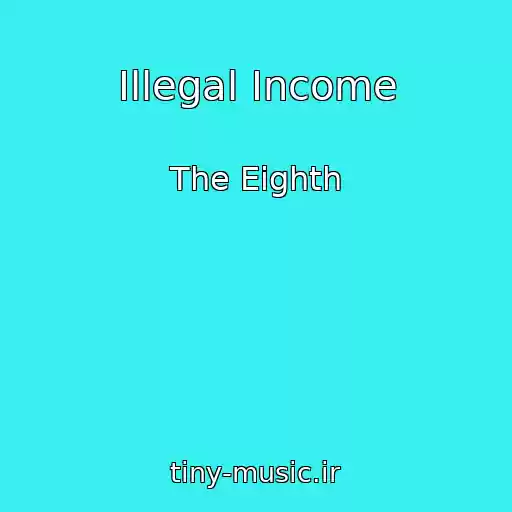 کاور آهنگ Illegal Income از The Eighth