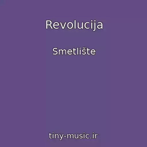 کاور آهنگ Revolucija از Smetlište