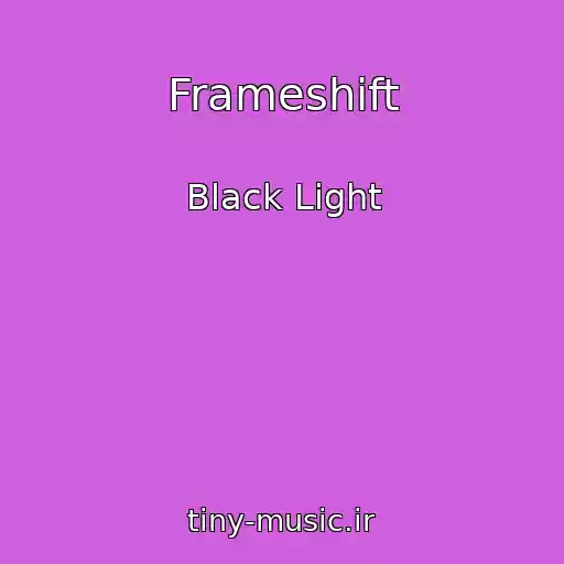 کاور آهنگ Frameshift از Black Light