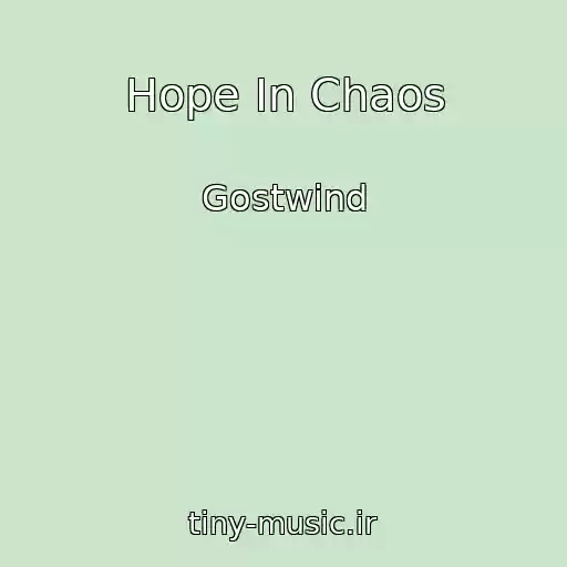 کاور آهنگ Hope In Chaos از Gostwind