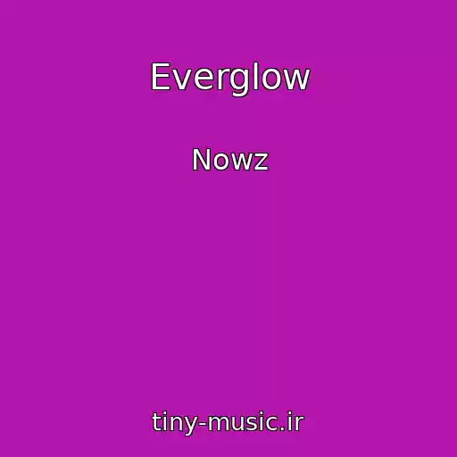 کاور آهنگ Everglow از Nowz