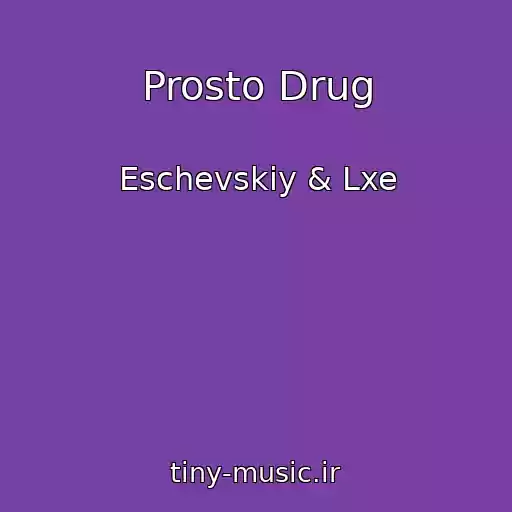 کاور آهنگ Prosto Drug از Eschevskiy & Lxe
