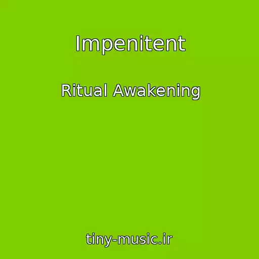 کاور آهنگ Impenitent از Ritual Awakening
