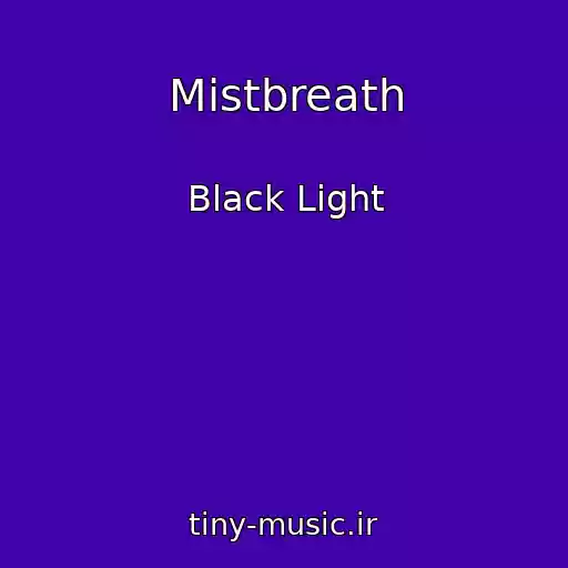 کاور آهنگ Mistbreath از Black Light