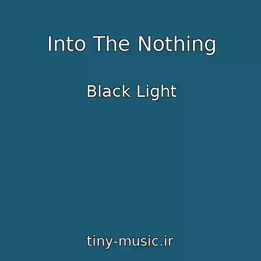 کاور آهنگ Into The Nothing از Black Light