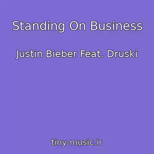 کاور آهنگ Standing On Business از Justin Bieber Feat. Druski