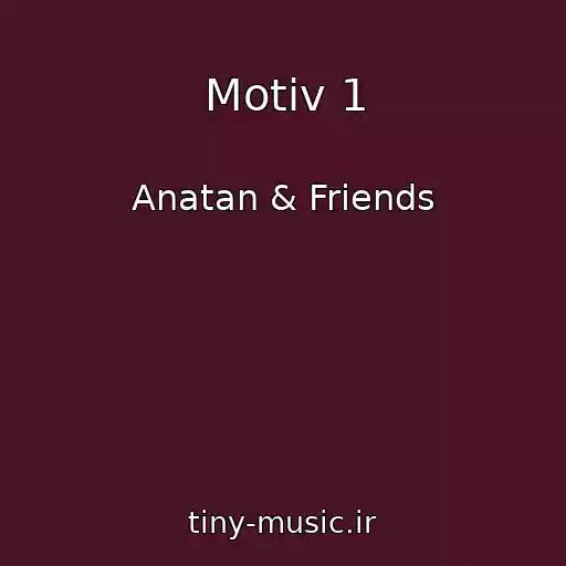 کاور آهنگ Motiv 1 از Anatan & Friends