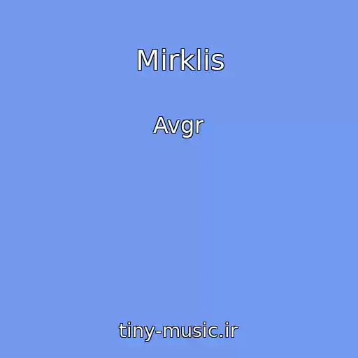 کاور آهنگ Mirklis از Avgr
