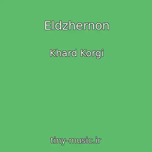 کاور آهنگ Eldzhernon از Khard Korgi