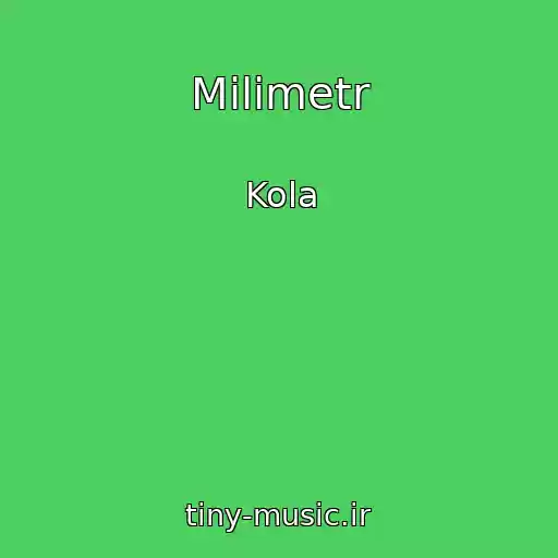 کاور آهنگ Mіlіmetr از Kola