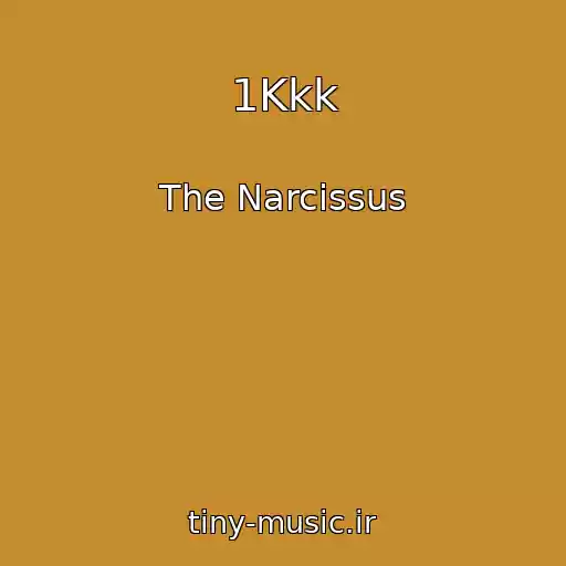 کاور آهنگ 1Kkk از The Narcissus