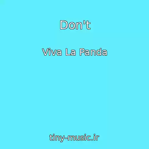 کاور آهنگ Don't از Viva La Panda