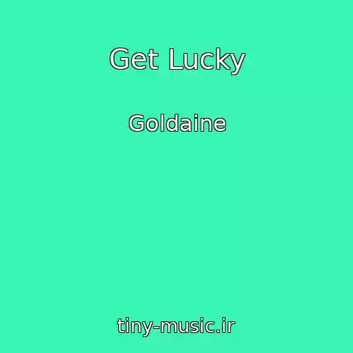 کاور آهنگ Get Lucky از Goldaine