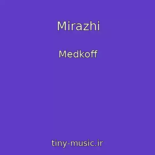 کاور آهنگ Mirazhi از Medkoff