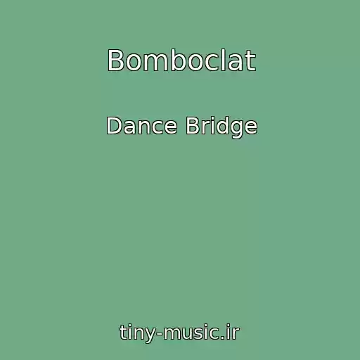کاور آهنگ Bomboclat از Dance Bridge