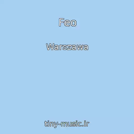 کاور آهنگ Feo از Warszawa