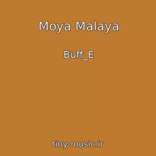 کاور آهنگ Moya Malaya از Buff_E