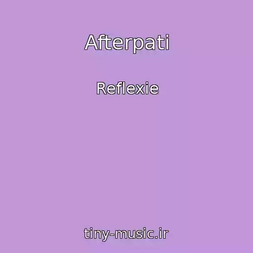 کاور آهنگ Afterpati از Reflexie