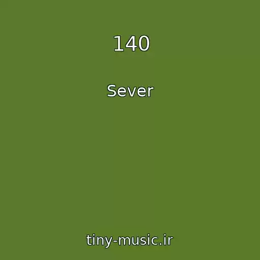 کاور آهنگ 140 از Sever