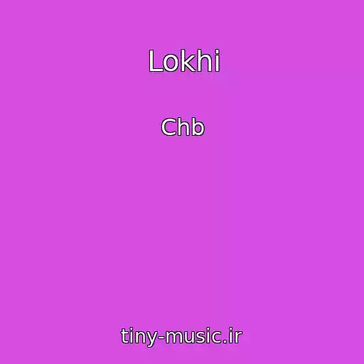 کاور آهنگ Lokhi از Chb