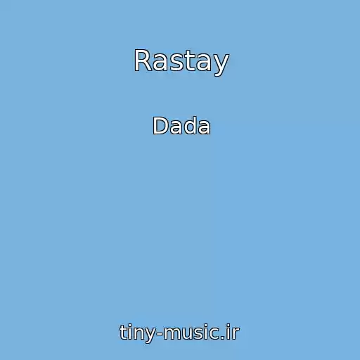 کاور آهنگ Rastay از Dada