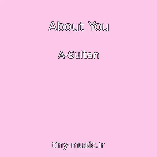 کاور آهنگ About You از A-Sultan