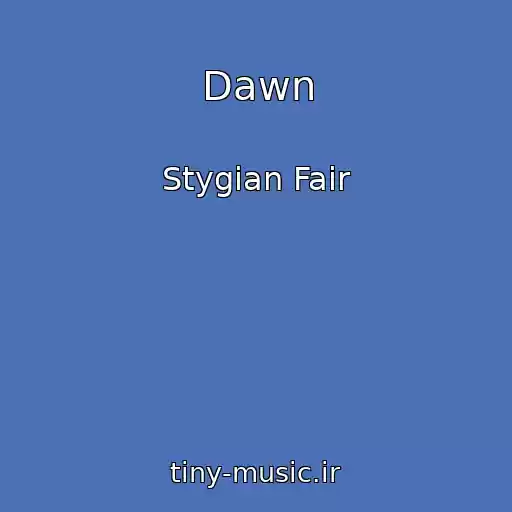 کاور آهنگ Dawn از Stygian Fair