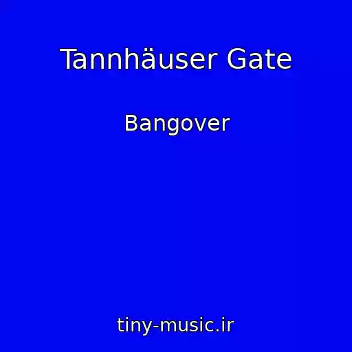 کاور آهنگ Tannhäuser Gate از Bangover