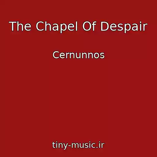 کاور آهنگ The Chapel Of Despair از Cernunnos