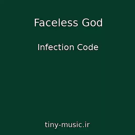 کاور آهنگ Faceless God از Infection Code